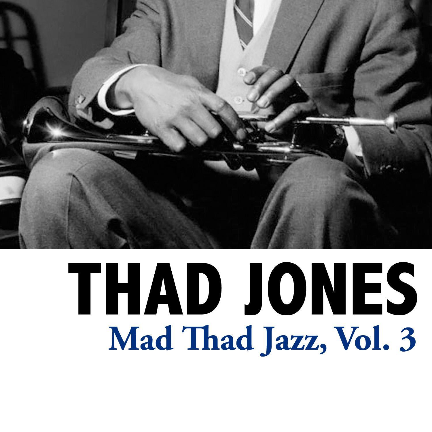 Mad Thad Jazz, Vol. 3