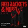Raizor Omar - Red Jackets & Mufti (Remix)
