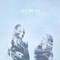 Let Me Go