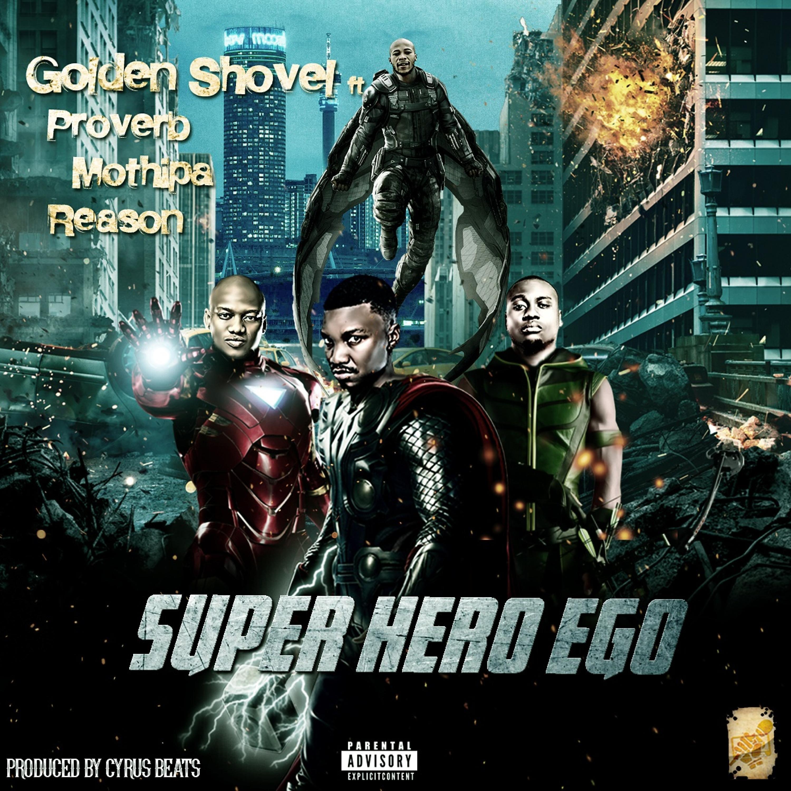 Super Hero Ego (feat. Mothipa, ProVerb & Reason)