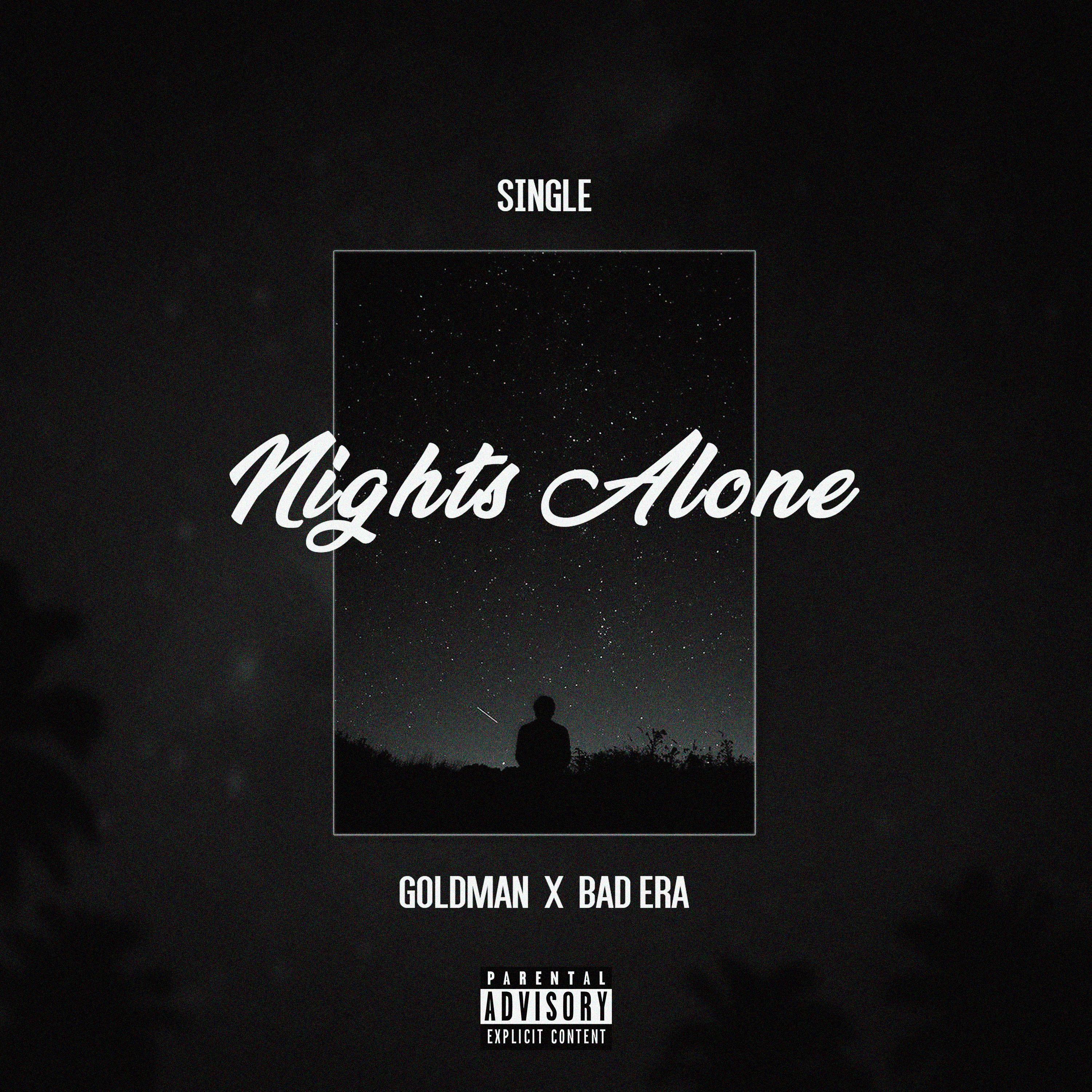 Nights Alone (feat. Bad Era)