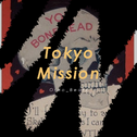 Tokyo Mission专辑