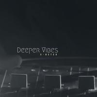 Deeper Vibes