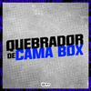 DJ GHR - Quebrador De Cama Box