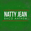 Natty Jean - Baco Anthem