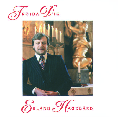 Erland Hagegård - O, helga natt