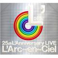 25th L'Anniversary LIVE