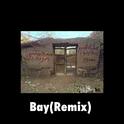 Bay(Remix)专辑