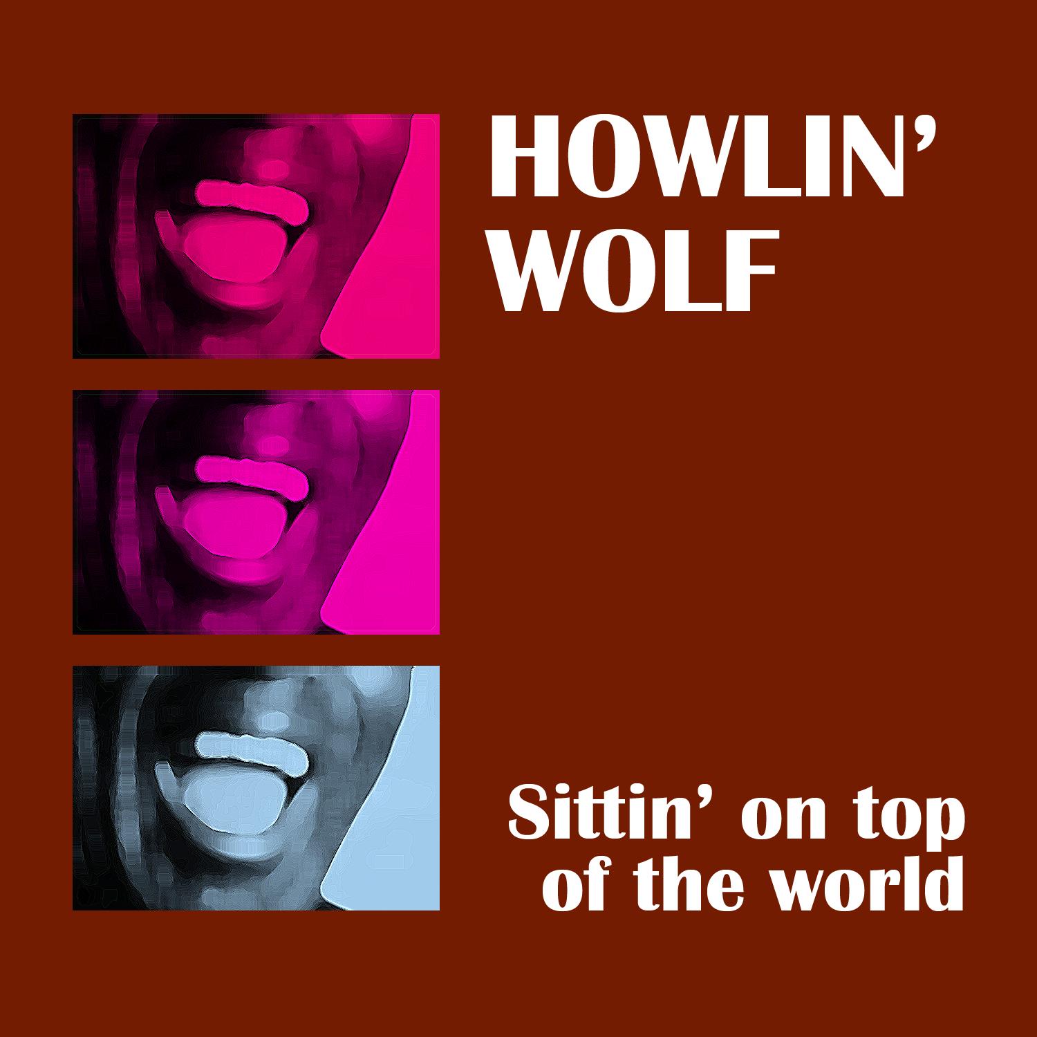 Sittin' On Top Of The World