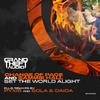 Change of Pace - Set The World Alight (Sola & Daida Remix)