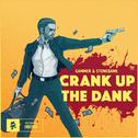 Crank Up The Dank专辑