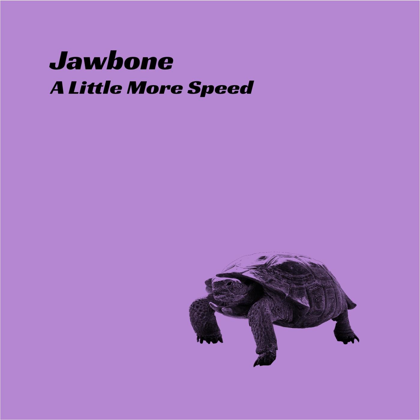 A Little More Speed