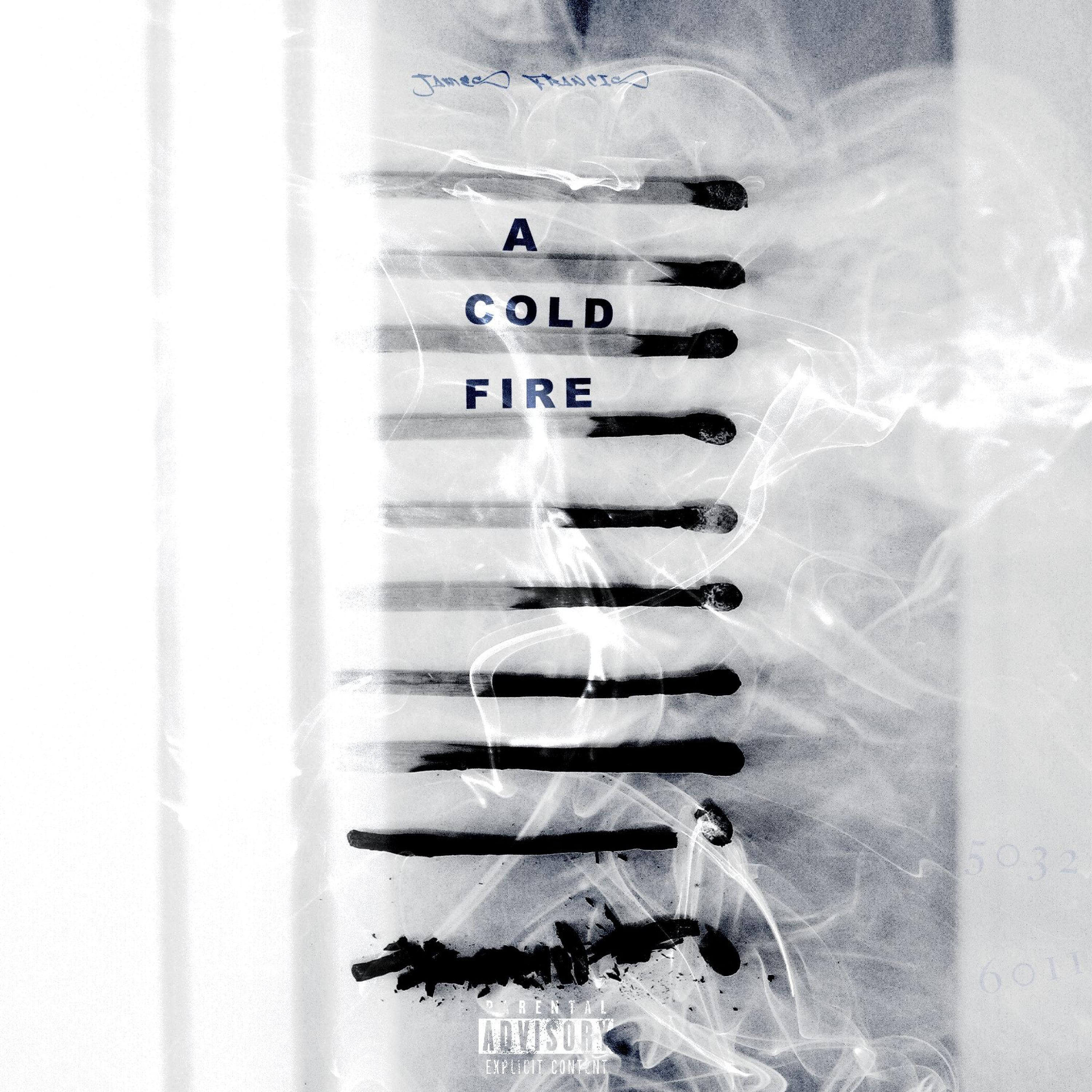 A COLD FIRE