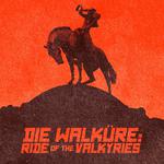 Die Walküre: Ride of the Valkyries - Single专辑