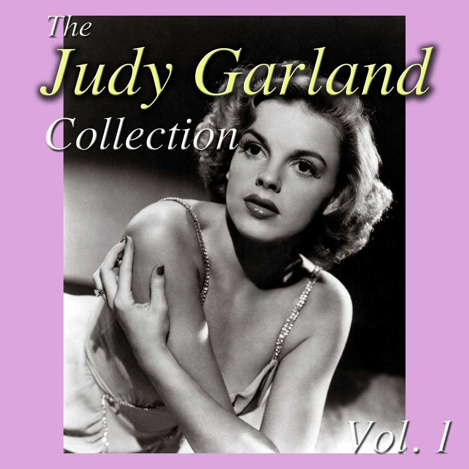 The Judy Garland Collection, Vol. 1