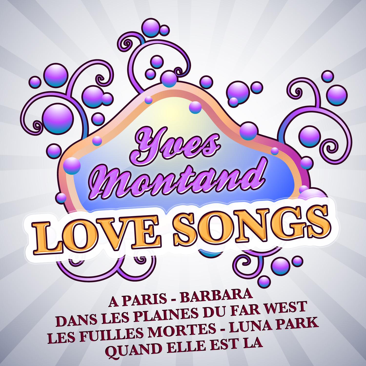 Yves Montand Love Songs专辑