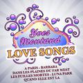 Yves Montand Love Songs