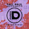 Tall Paul - Pack It Up Pack It In (Original Mix)