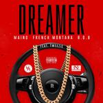 Dreamer (feat. French Montana, B.O.B & Tweezie)专辑