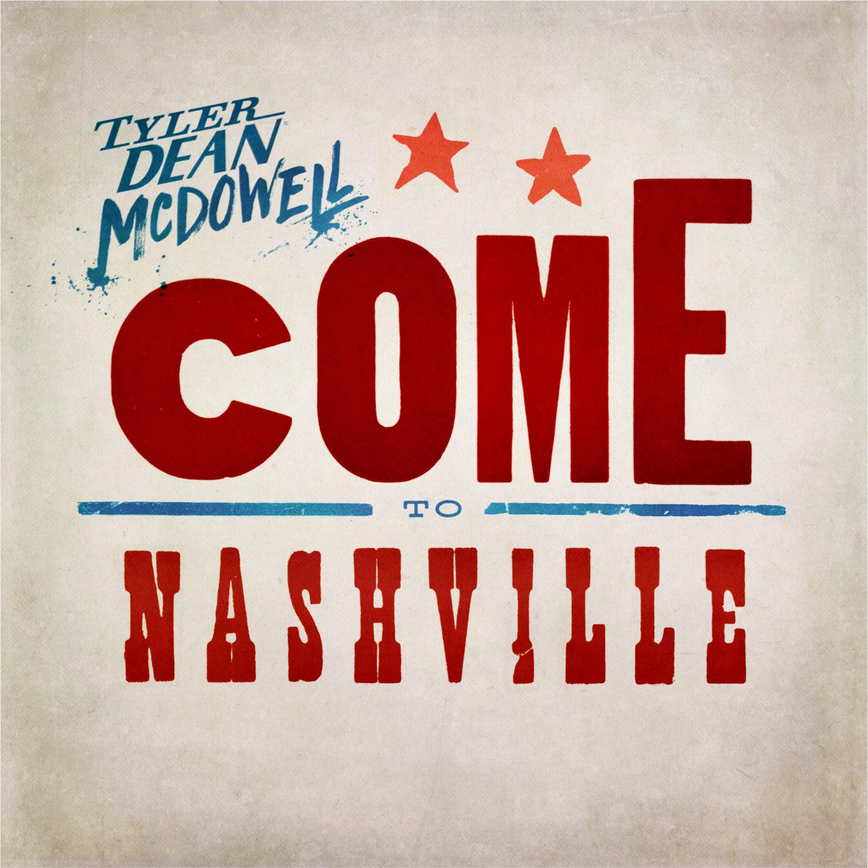 Come To Nashville