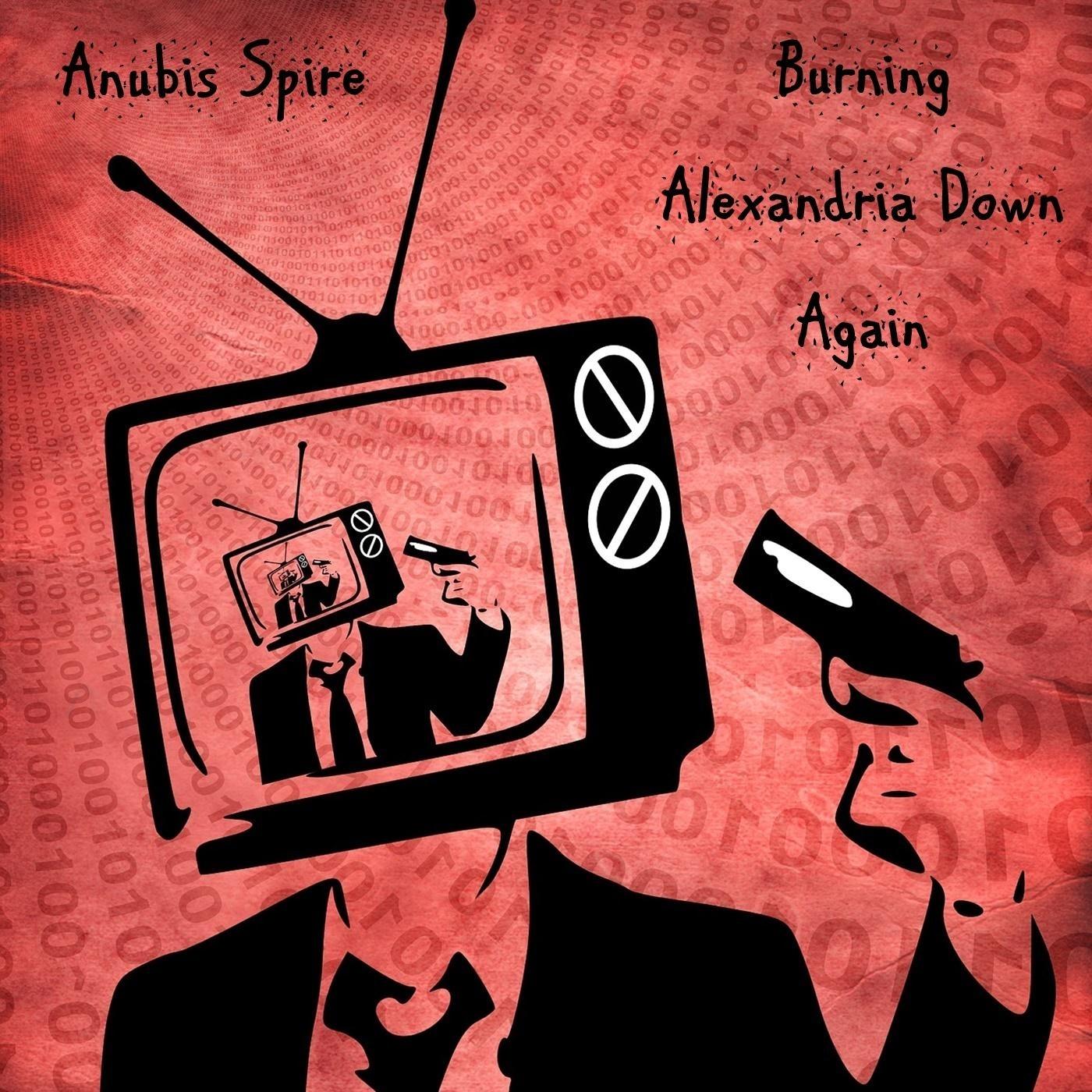 Burning Alexandria Down Again