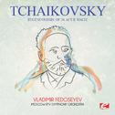 Tchaikovsky: Eugene Onegin, Op 24: Act II: Waltz (Digitally Remastered)专辑