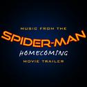 Music from the Spider-Man: Homecoming Movie Trailer专辑