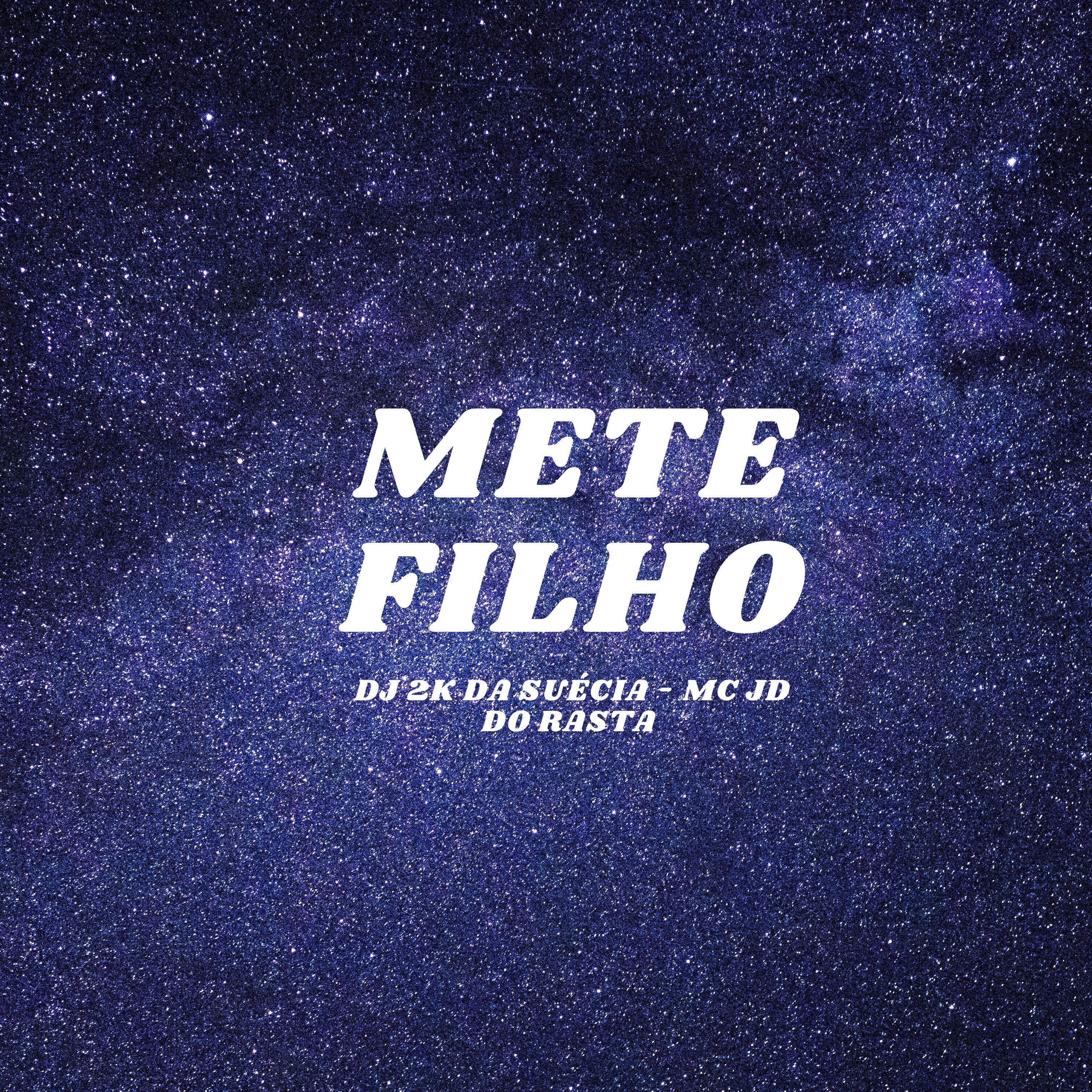 DJ 2K DA SUÉCIA - Mete Filho