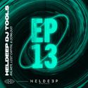 Heldeep DJ Tools EP 13