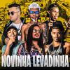 Mc Veveto - Novinha Levadinha (feat. É O Teles, Cauanzinho Na Gestão & Jeffinho Bobinho)