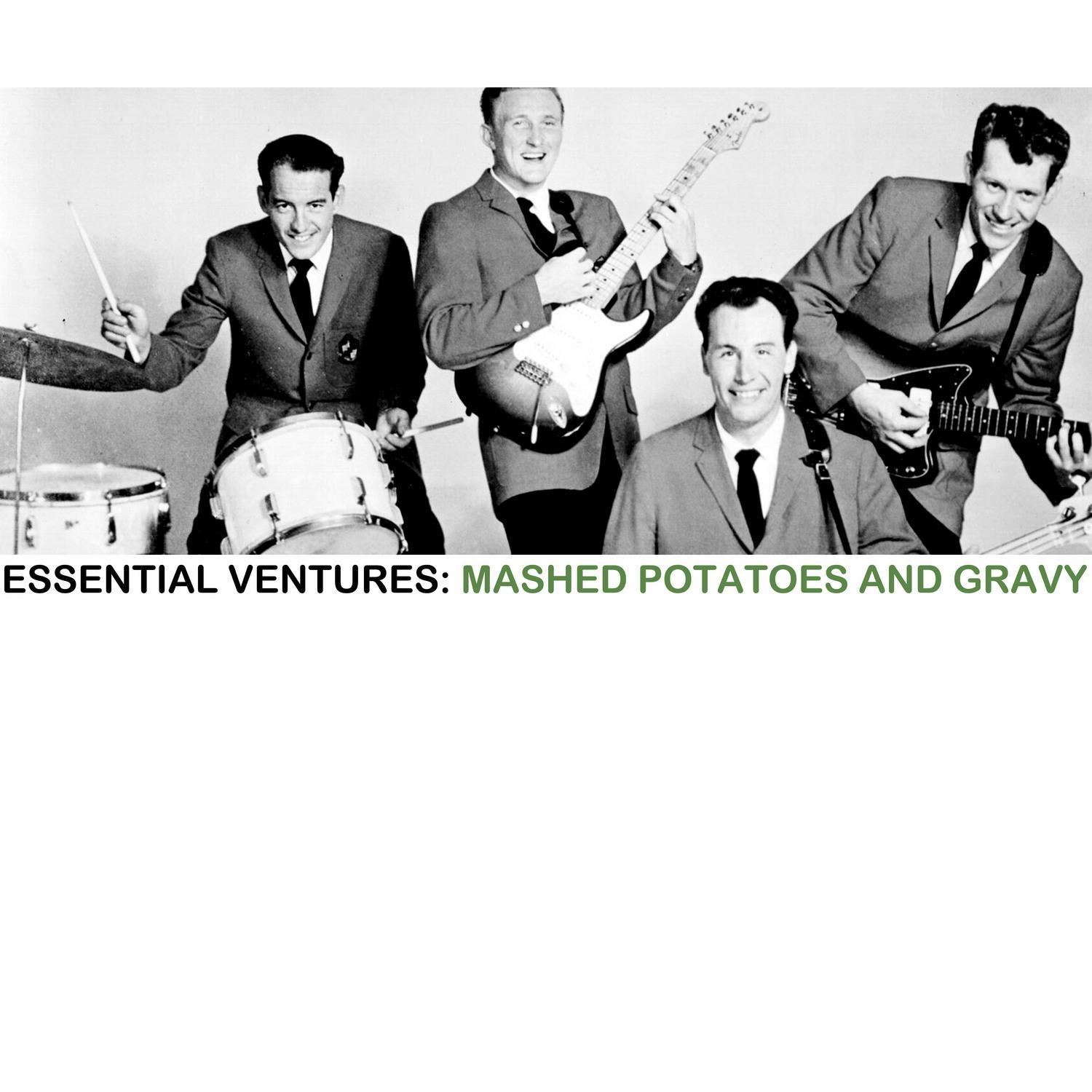 Essential Ventures: Mashed Potatoes and Gravy
