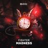 Fighter - Madness