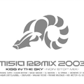 MISIA REMIX 2003 KISS IN THE SKY -NON STOP MIX-