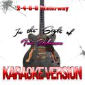 2-4-6-8 Motorway (In the Style of Tom Robinson Band) [Karaoke Version] - Single专辑