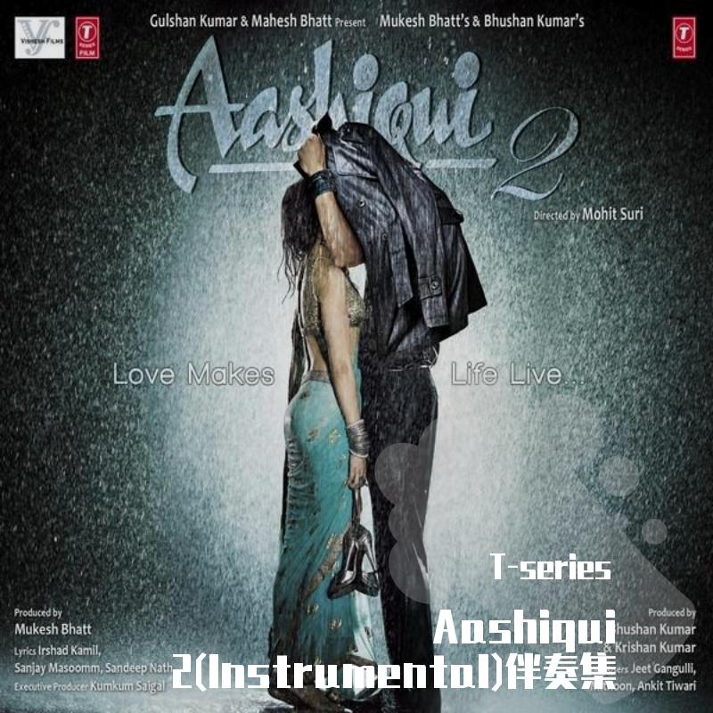 Aashiqui 2(All Instrumental)