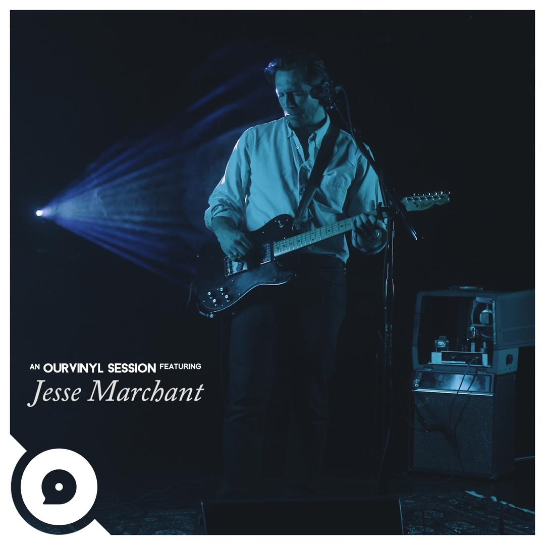 Jesse Marchant | OurVinyl Sessions