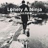 Lonely A Ninja专辑