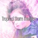 Tropical Storm Therapy专辑