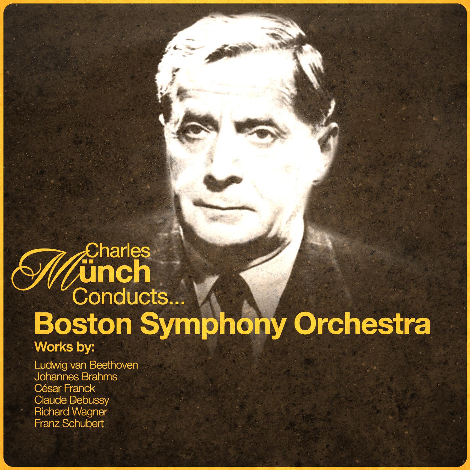 Charles Munch Conducts... Boston Symphony Orchestra专辑