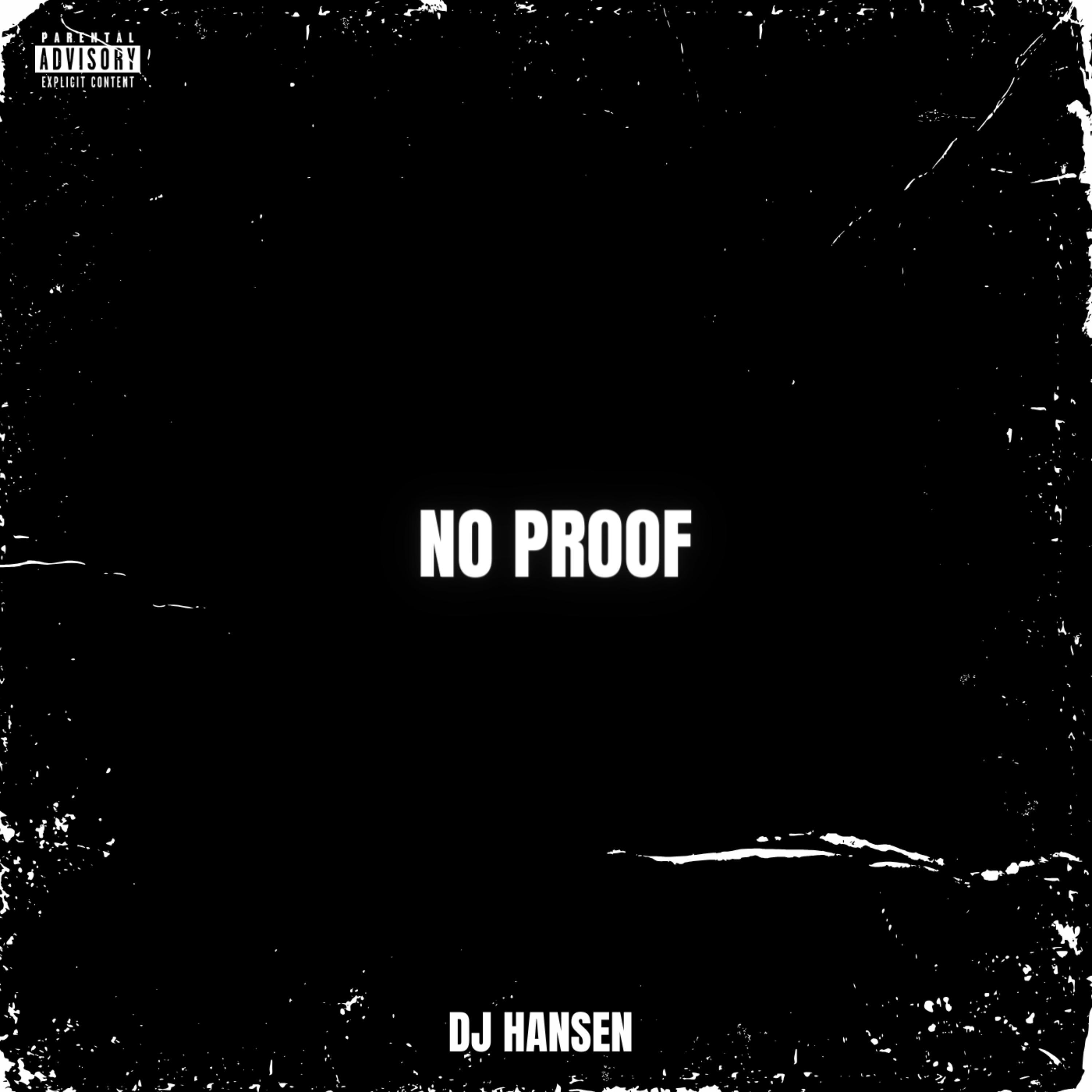 Dj Hansen - No Proof