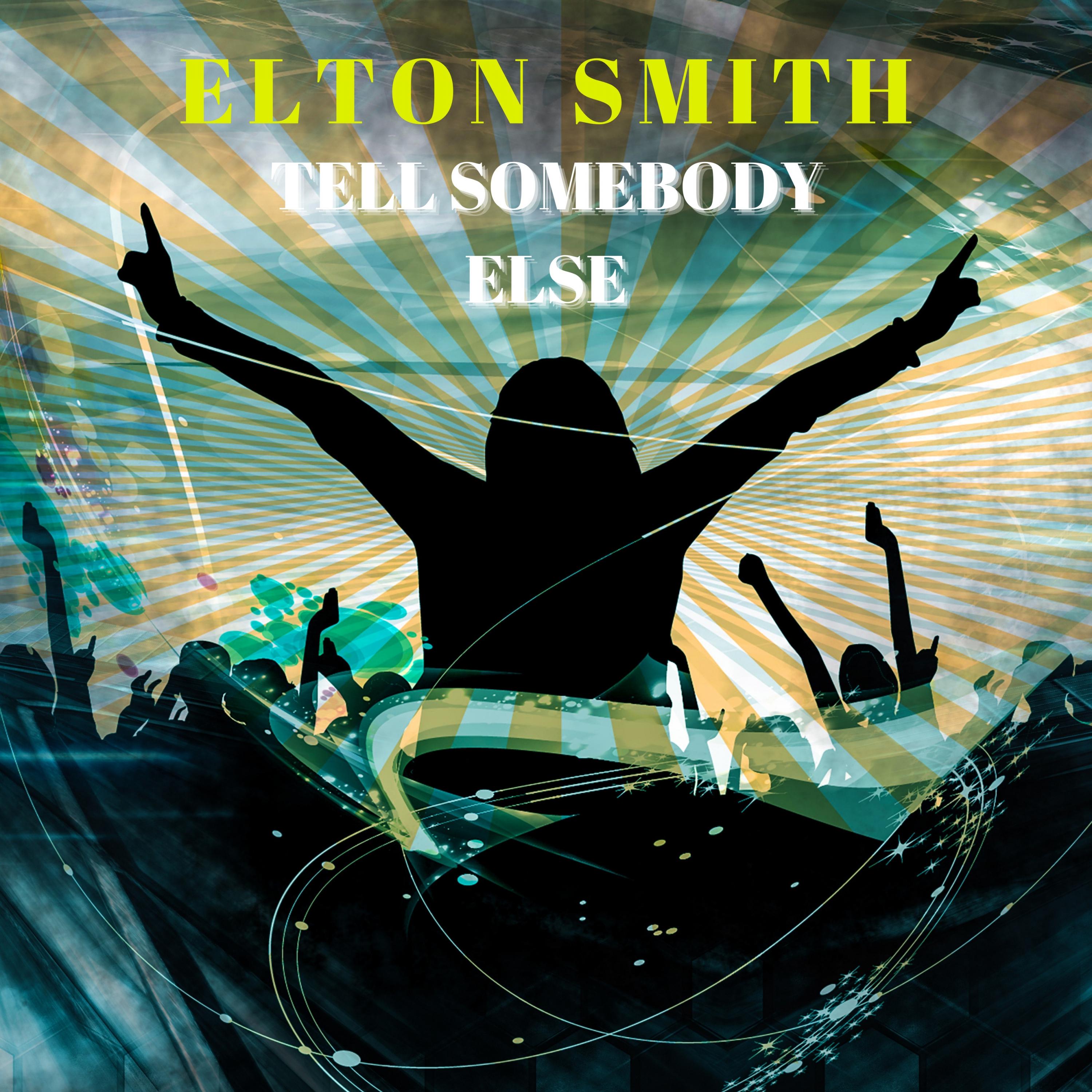 Tell Somebody Else (Instrumental Mix) .
