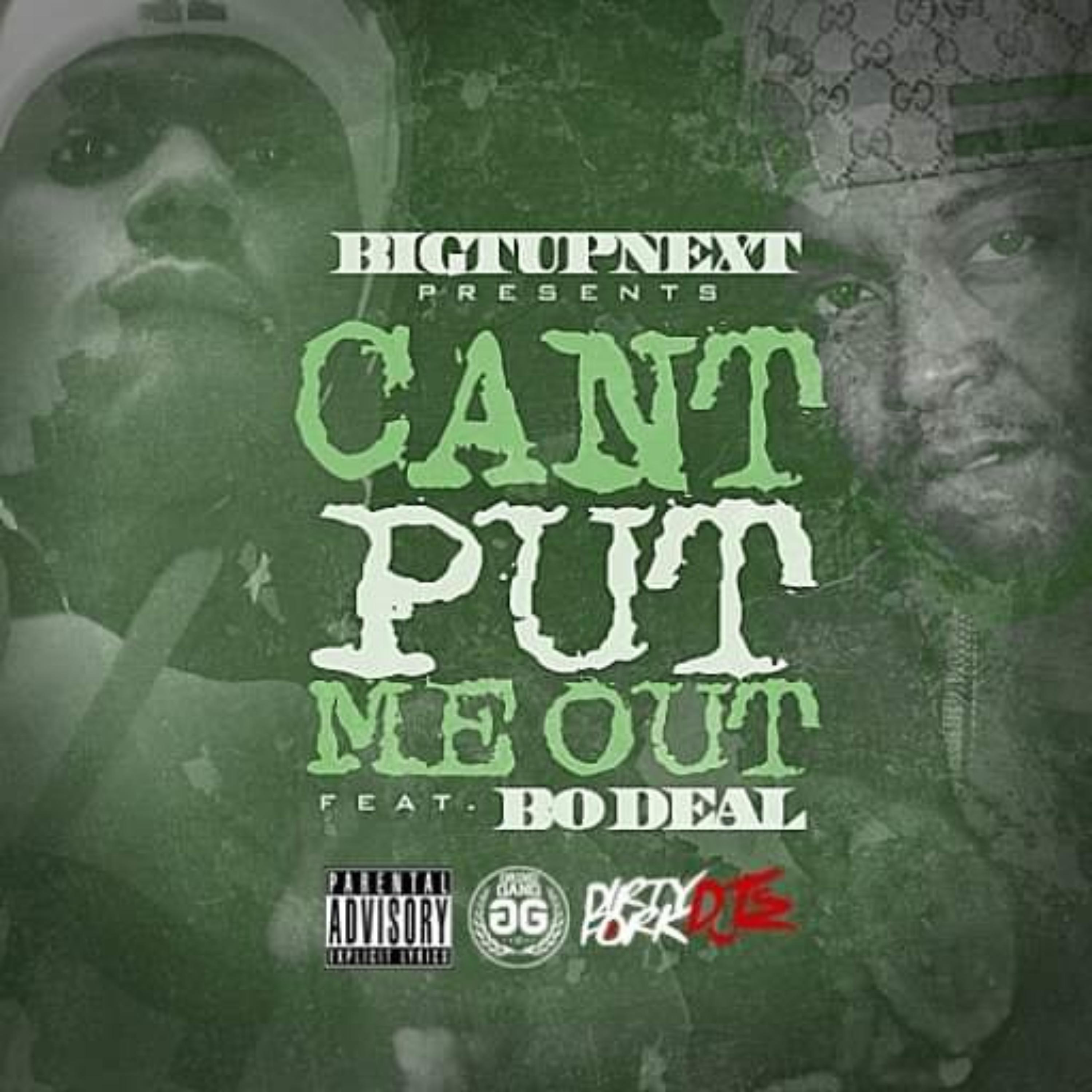 Can't Put Me Out (feat. Bo Deal)