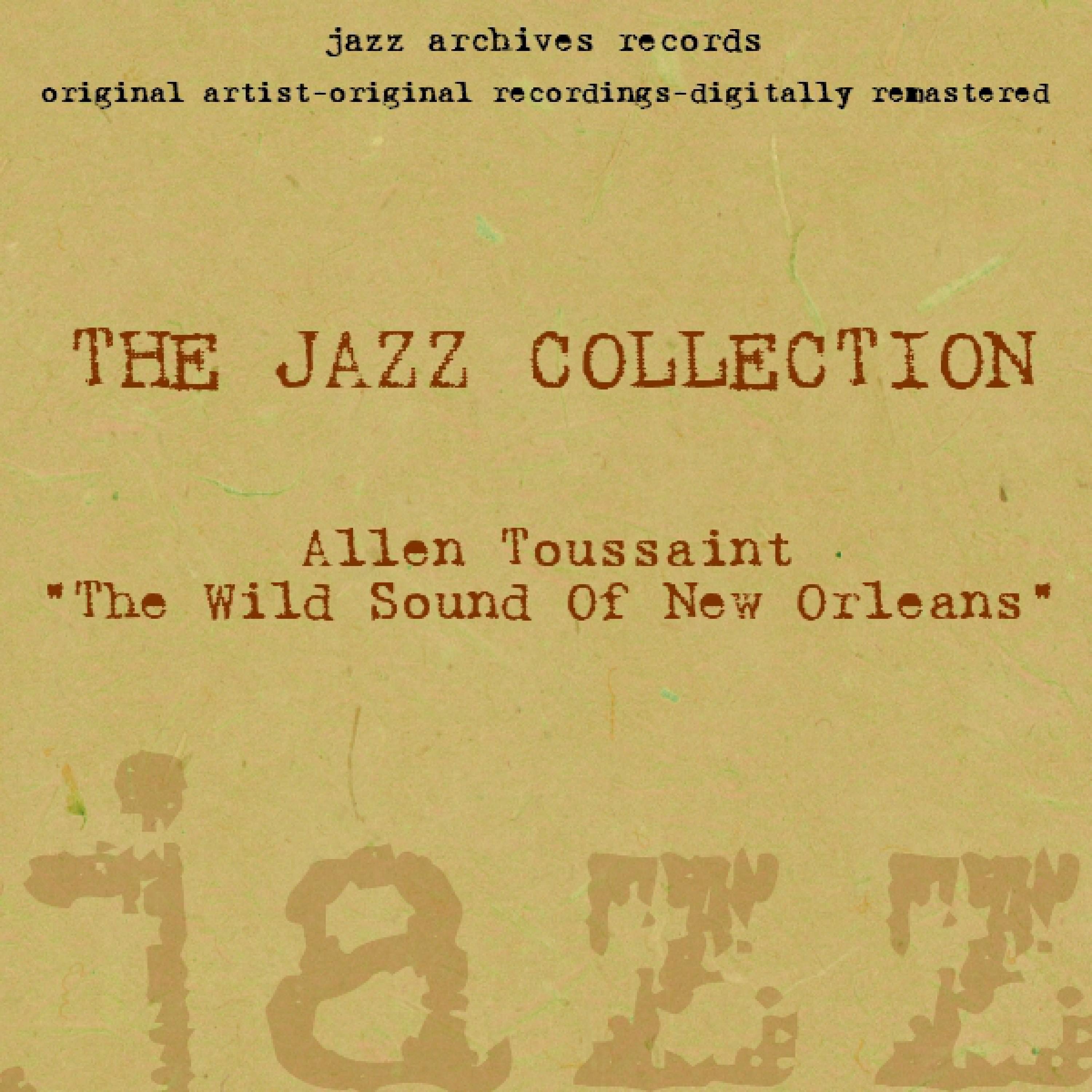 The Wild Sound of New Orleans