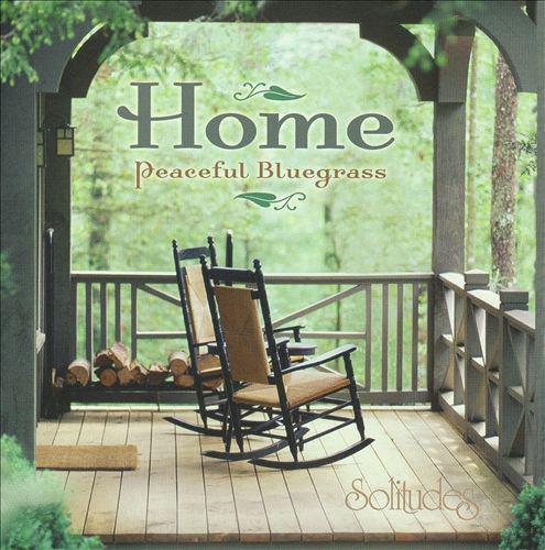 Home: Peaceful Bluegrass专辑