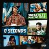 Sneakbo - 0 Seconds (feat. Martinsfeelz)