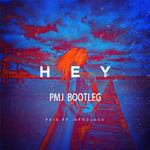 Hey (PMJ Bootleg)专辑