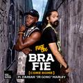 Bra Fie (Come Home) [feat. Damian "JR GONG" Marley]