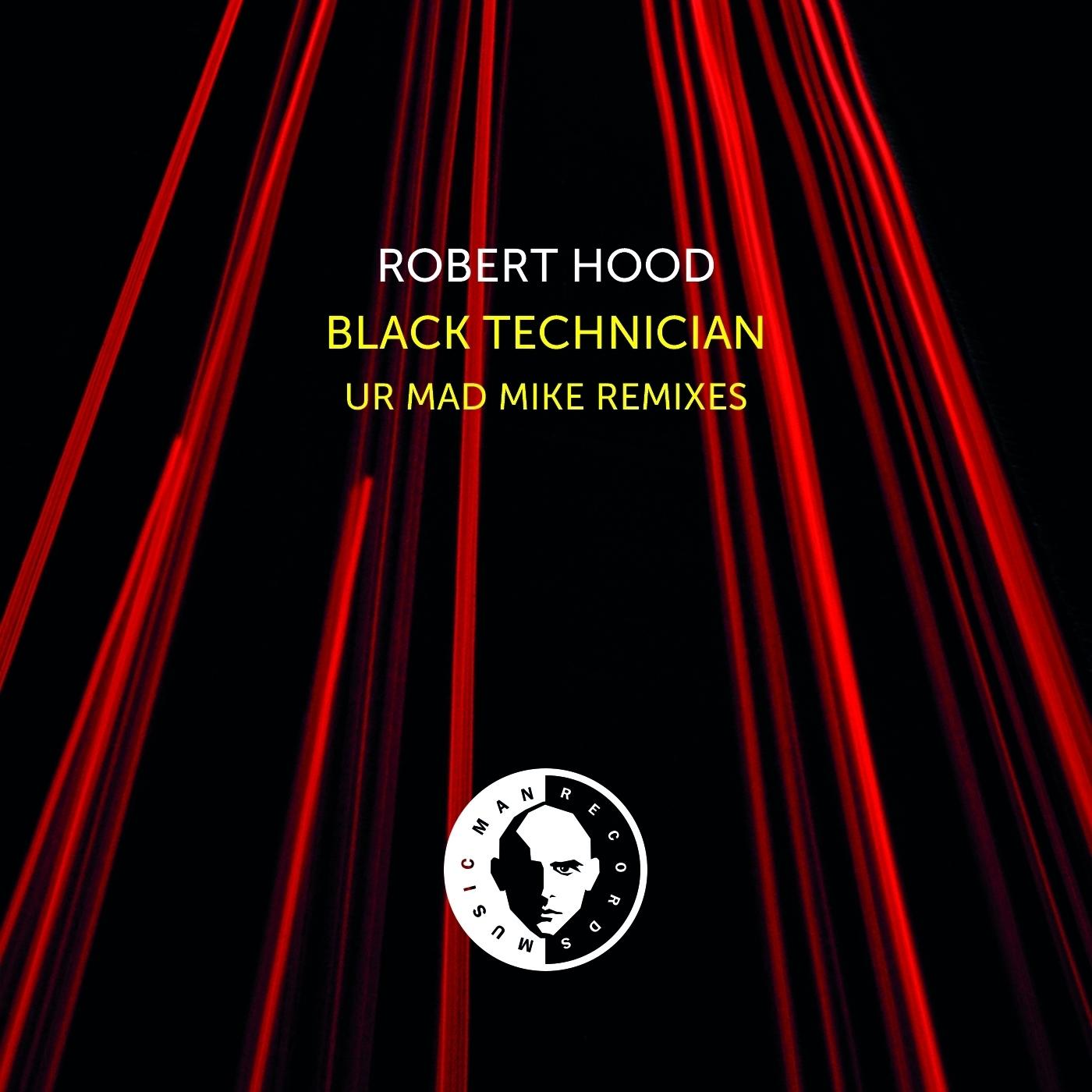 Black Technician (UR Mad Mike Remixes)