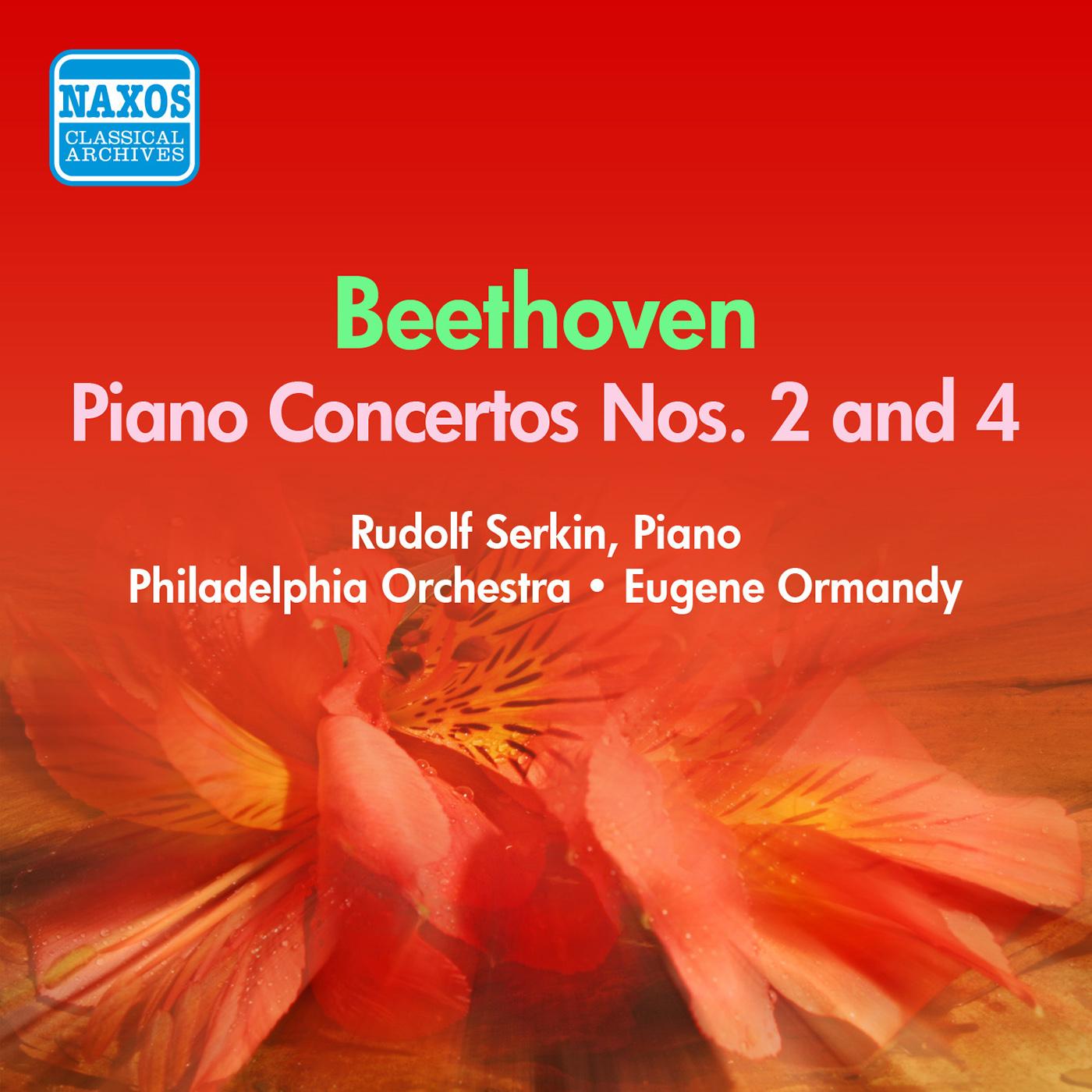 BEETHOVEN: Piano Concertos Nos. 2, 4 (Serkin) (1954-1955)