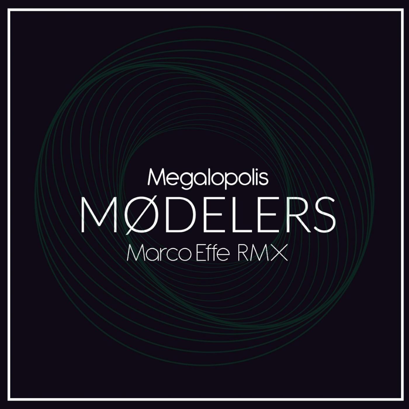Megalopolis (Marco Effe Remix)